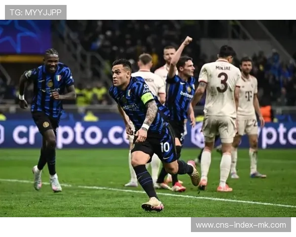 国米能量爆棚！劳塔罗状态堪称世界级